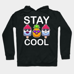 Stay Cool Popsicles And Pineapple Hoodie